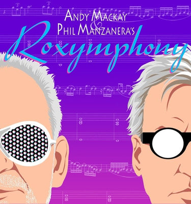 Andy Mackay & Phil Manzanera's Roxymphony Released On Vinyl