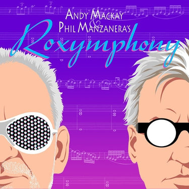 Andy Mackay & Phil Manzanera's Roxymphony Released On Vinyl